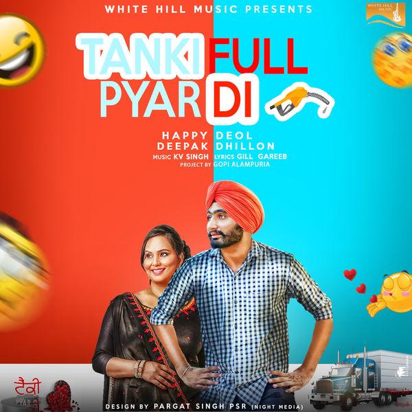 Tanki Full Pyar Di Deepak Dhillon,Happy Deol