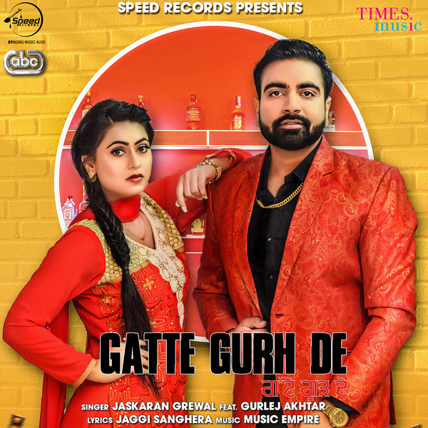 Gatte Gurh De Jaskaran Grewal,Gurlez Akhtar