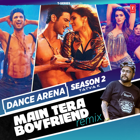 Main Tera Boyfriend Remix Meet Bros,Neha Kakkar,Arijit Singh