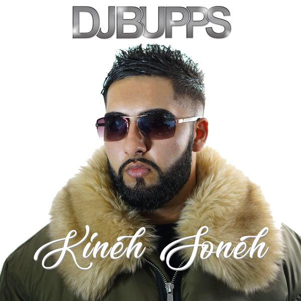 Kineh Soneh DJ Bupps,Bakshi Billa