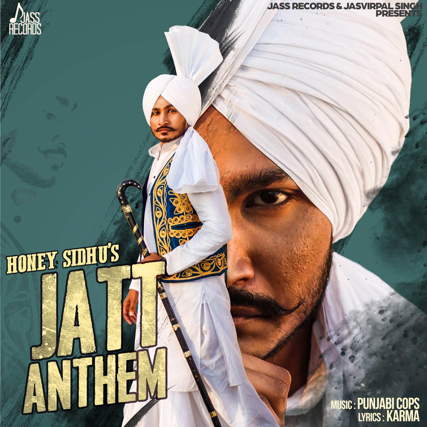 Jatt Anthem Honey Sidhu