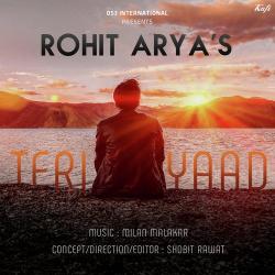 Teri Yaad Rohit Arya