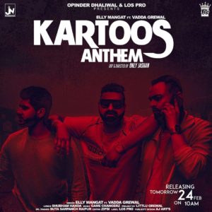 Kartoos Anthem Elly Mangat,Vadda Grewal