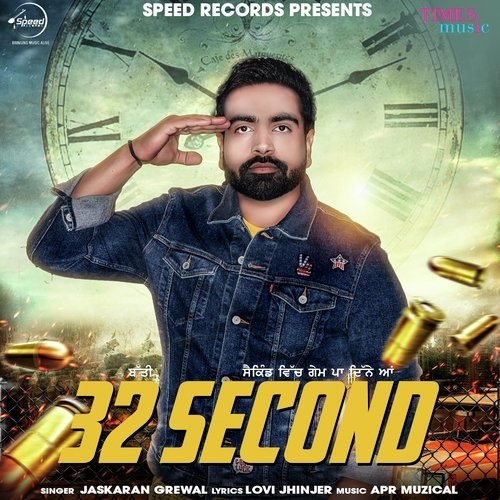 32 Second Jaskaran Grewal