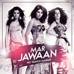 Mar Jawaan (Psy Trance Mashup) Dj Nyk