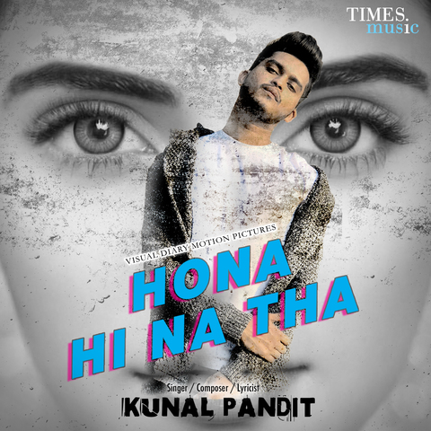 Hona Hi Na Tha Kunal Pandit