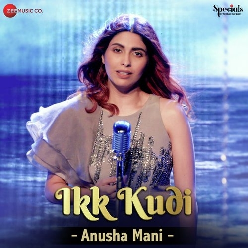 Ikk Kudi Anusha Mani