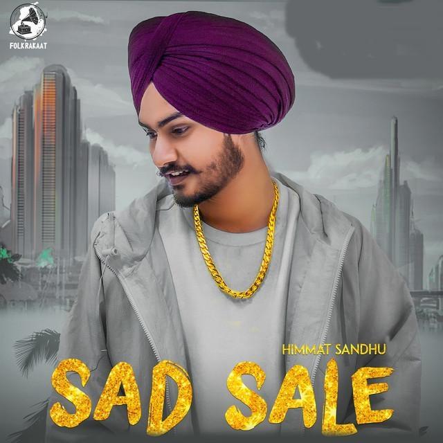 Sad Sale Himmat Sandhu