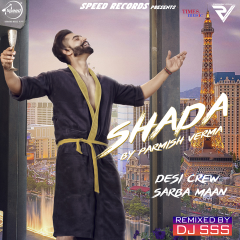 Shada Remix Parmish Verma,DJ SSS