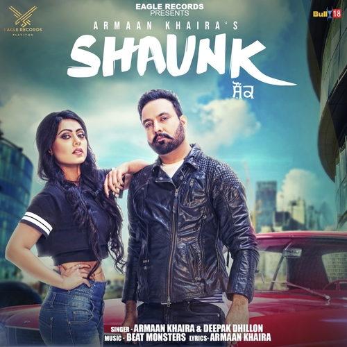 Shaunk Armaan Khaira,Deepak Dhillon