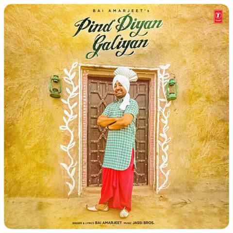 Pind Diyan Galiyan Bai Amarjit