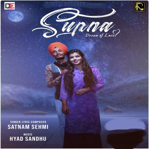 Supna (Dream Of Love) Satnam Sehmi