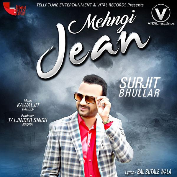 Mehngi Jean Surjit Bhullar