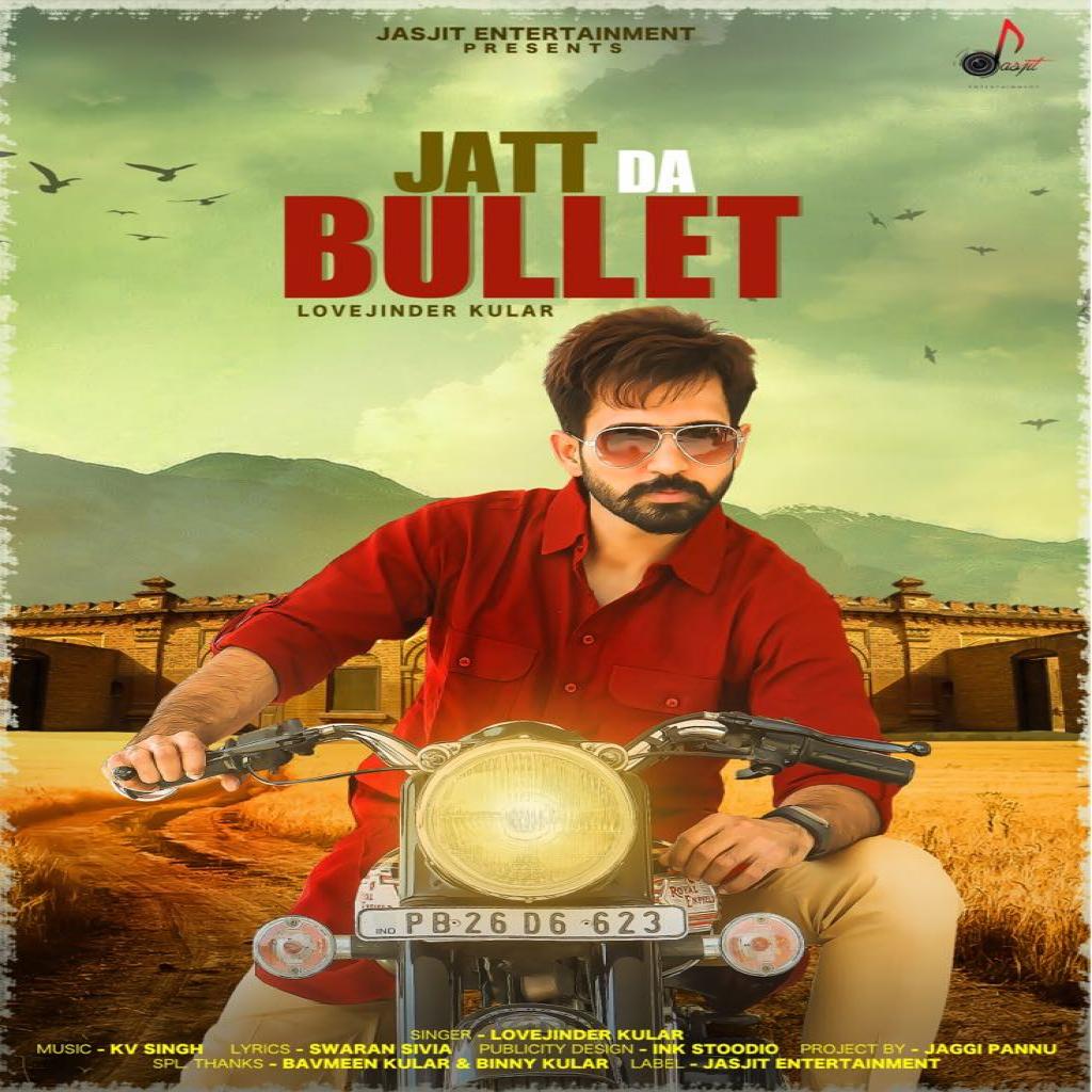 Jatt Da Bullet Lovejinder Kular