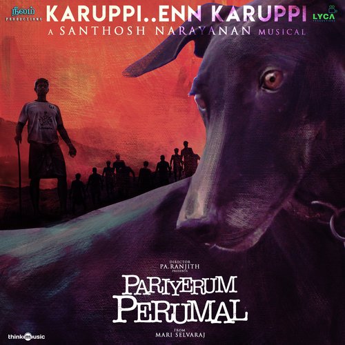 Pariyerum Perumal (2018) Santhosh Narayanan