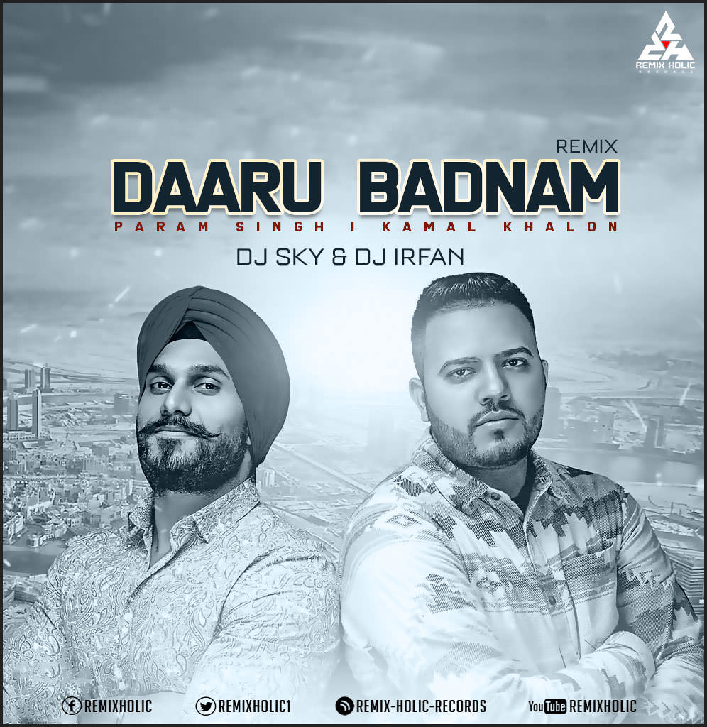 Daru Badnaam Remix Kamal Kahlon,Param Singh