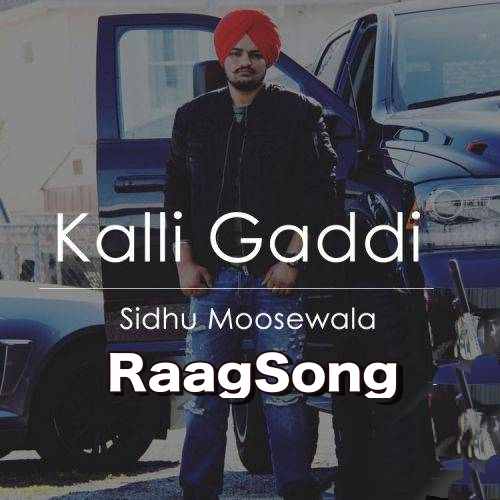 Kalli Gaddi Sidhu Moose wala