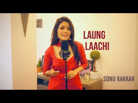 Laung Laachi (Cover) Sonu Kakkar