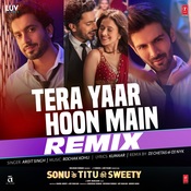 Tera Yaar Hoon Main-Remix Arijit Singh