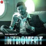 Introvert Yash Wadali