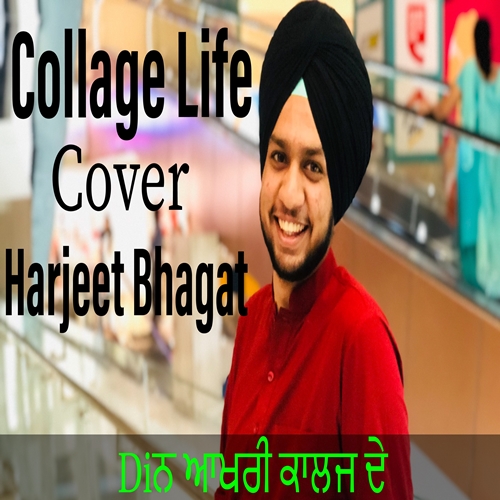 Collage Life Cover Harjeet Bhagat