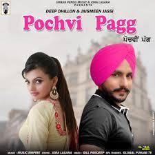 Pochvi Pagg Deep Dhillon,Jaismeen Jassi