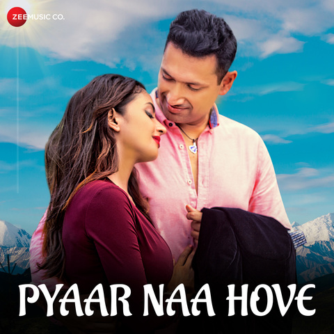 Pyaar Naa Hove Paayal Shah,Yaseer Desai