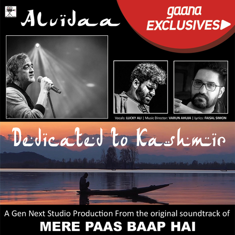 Alvidaa (Mere Paas Baap Hai) Lucky Ali