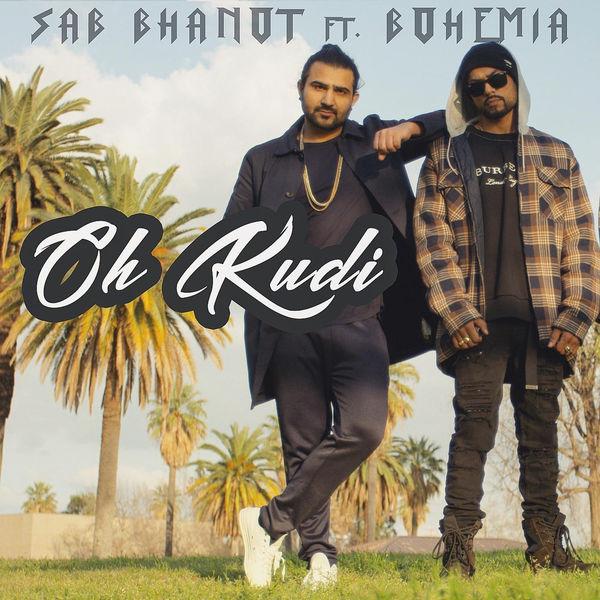 Oh Kudi Sab Bhanot,Bohemia