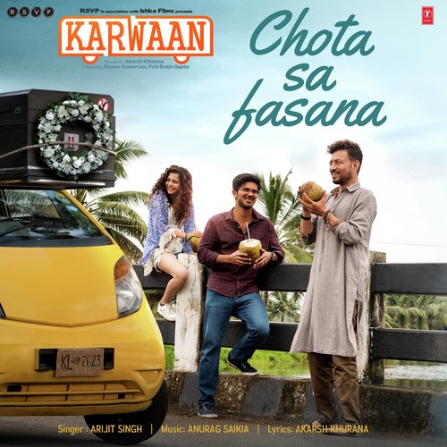 Chota Sa Fasana (Karwaan) Arijit Singh