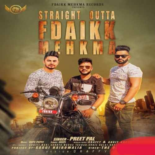 Straight Outta Fdaikk Mehkma Preet Pal