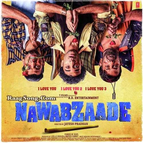 Nawabzaade (Movie) Badshah,Sunanda Sharma