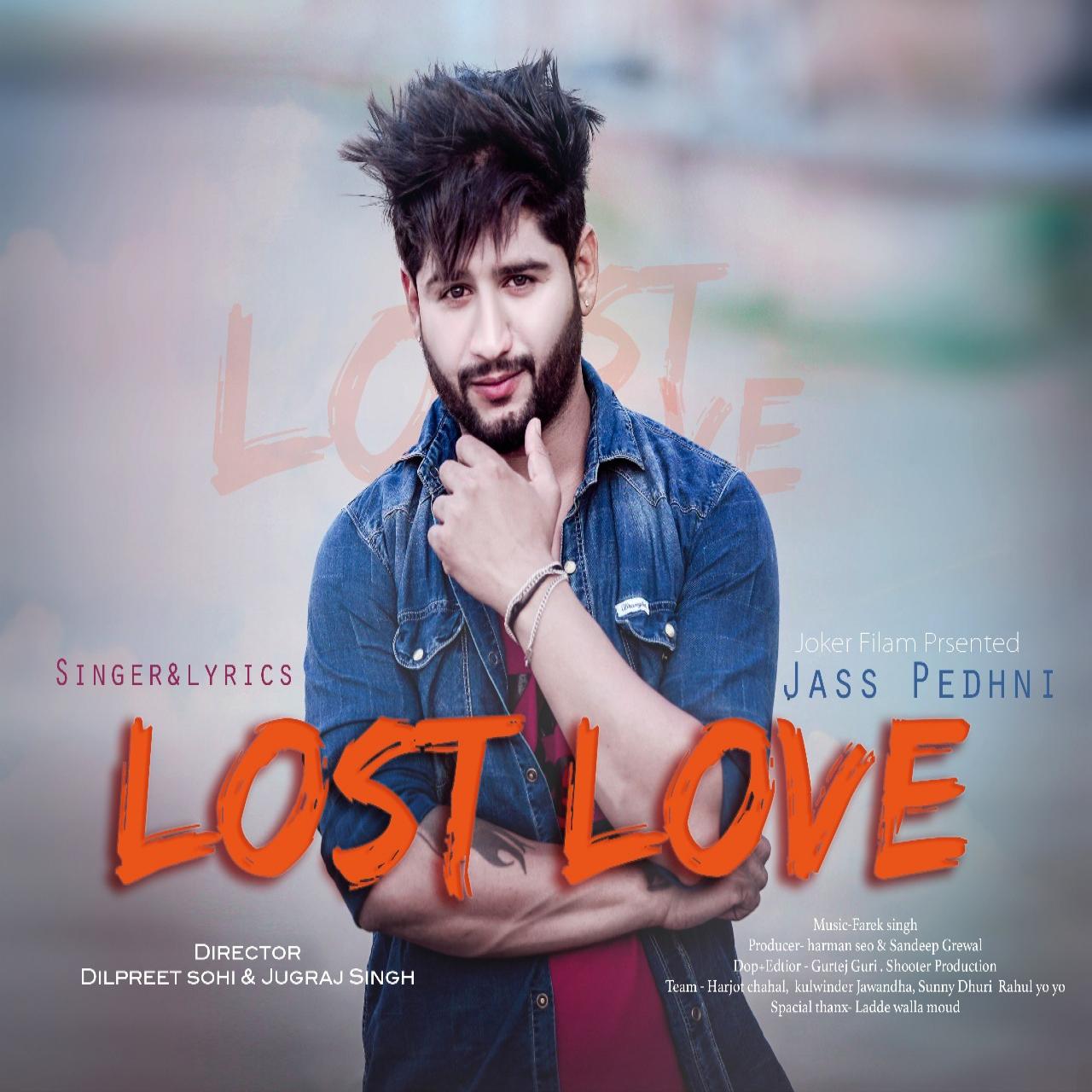 Lost Love Jass Pedhni