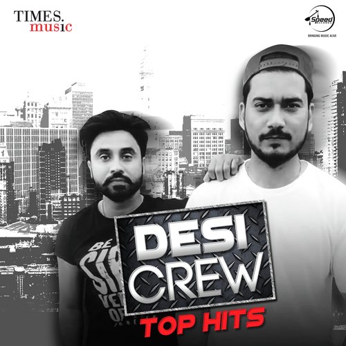 Goldy Desi Crew Desi Crew (Top Hits)