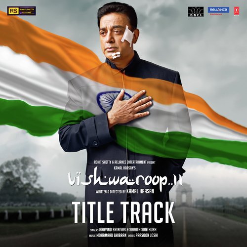 Vishwaroop II Title Track Sarath Santhosh , Aravind Srinivas