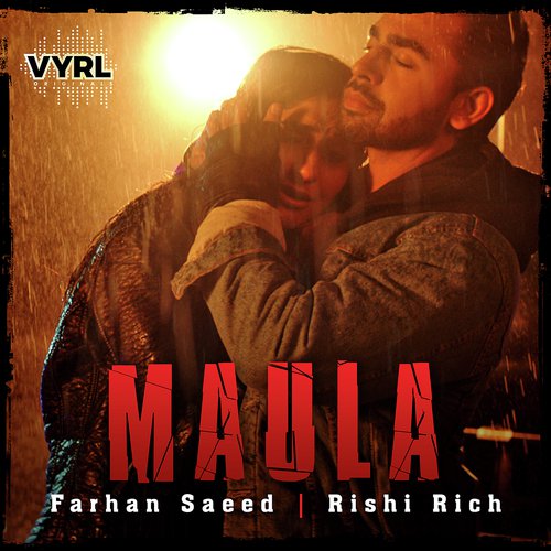 Maula Rishi Rich,Farhan Saeed