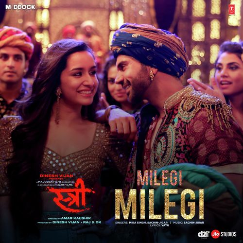 Milegi Milegi (Stree) Mika Singh