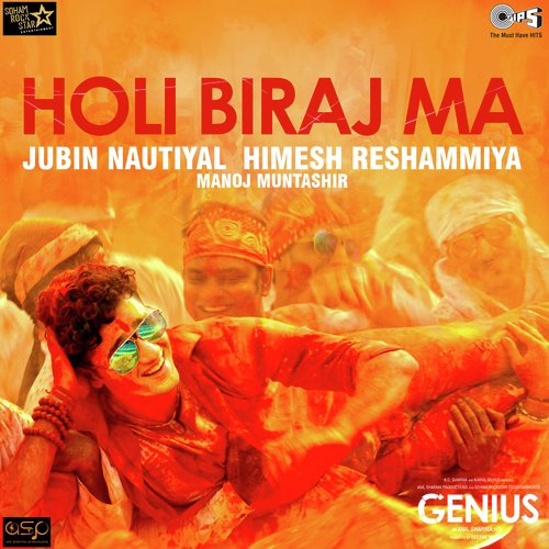 Holi Biraj Ma (Genius) Jubin Nautiyal