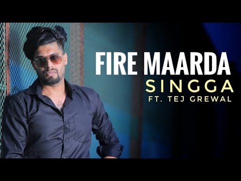 Fire Maarda Singga , Teg Grewal