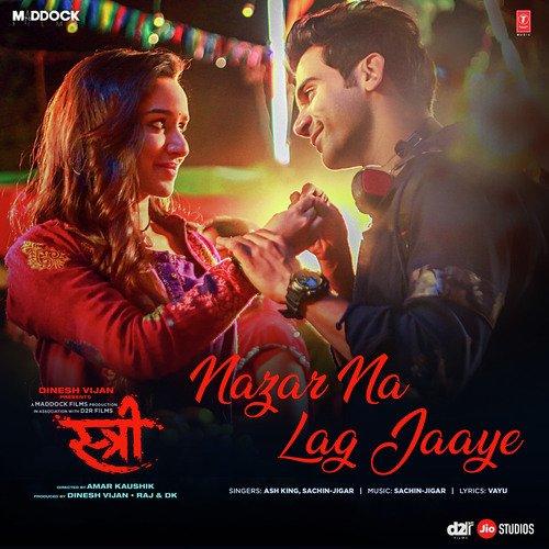 Nazar Na Lag Jaaye (Stree) Ash King,Sachin Jigar