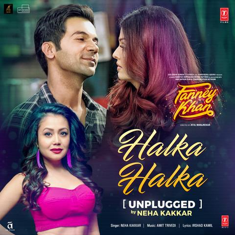 Halka Halka Unplugged Neha Kakkar