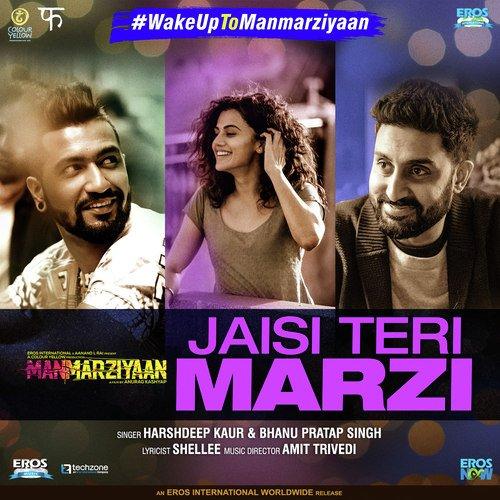 Jaisi Teri Marzi (Manmarziyaan) Harshdeep Kaur, Bhanu Pratap Singh