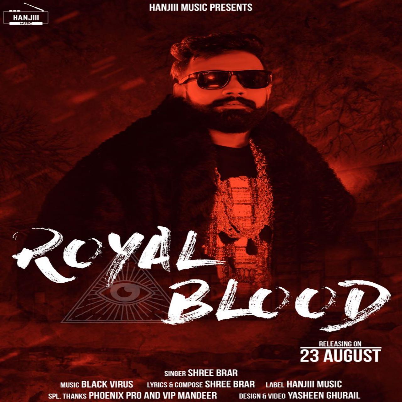 Royal Blood Shree Brar