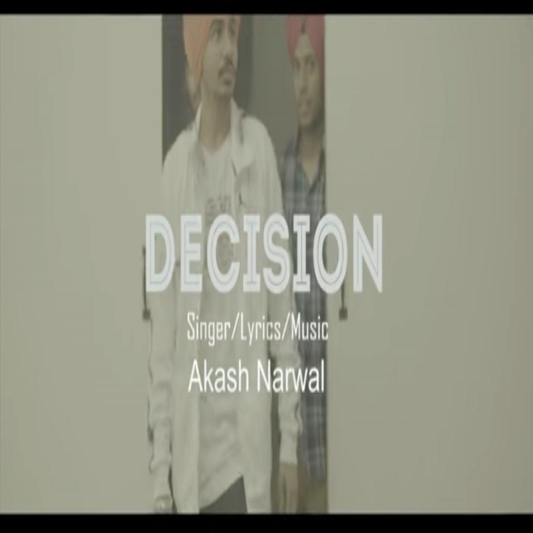 Decision Akash Narwal