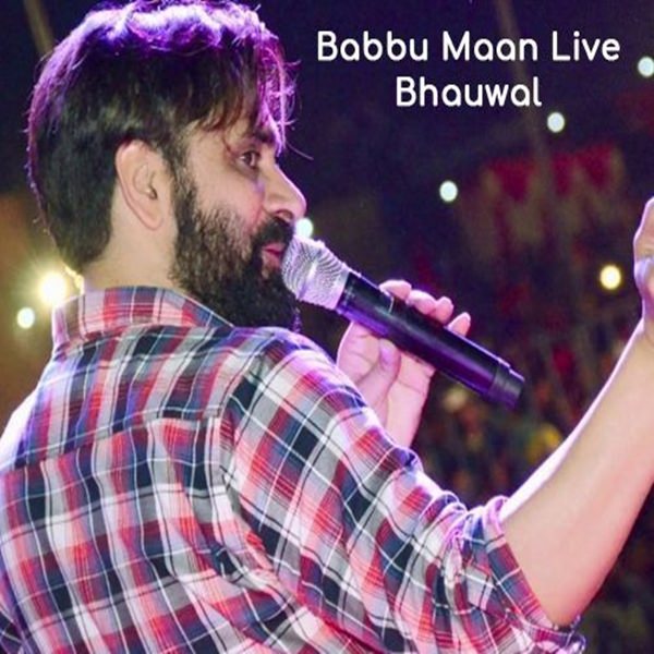 Babbu Maan Live Show Bhauwal Babbu Maan