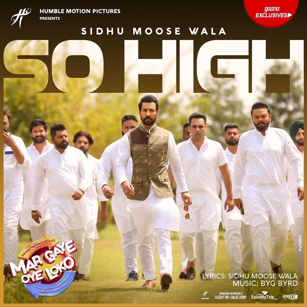 So High (Mar Gaye Oye Loko) Sidhu Moose Wala