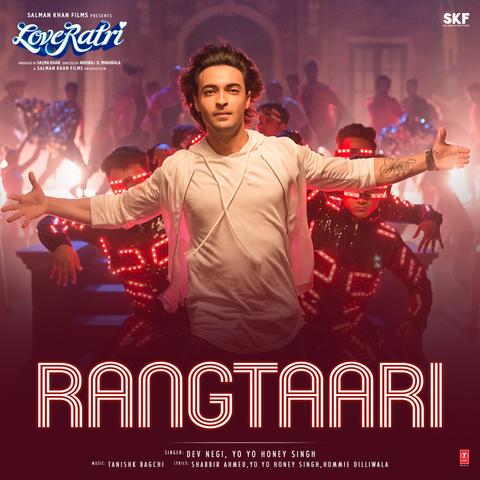 Rangtaari (Loveratri) Dev Negi, Yo Yo Honey Singh