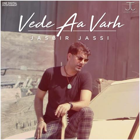 Vede Aa Varh Jasbir Jassi