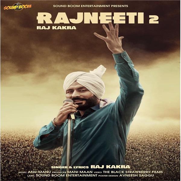 Rajneeti 2 Raj Kakra