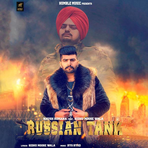 Russian Tank Sidhu Moose Wala,Khush Romana